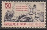 Мексика 1957 год. 50 лет со дня гибели кондуктора Хесуса Гарсия, 1 марка (наклейка)
